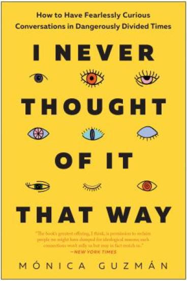 I Never Thought of It that Way by Monica Guzman