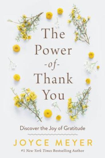 The Power of Thank You by Joyce Meyer