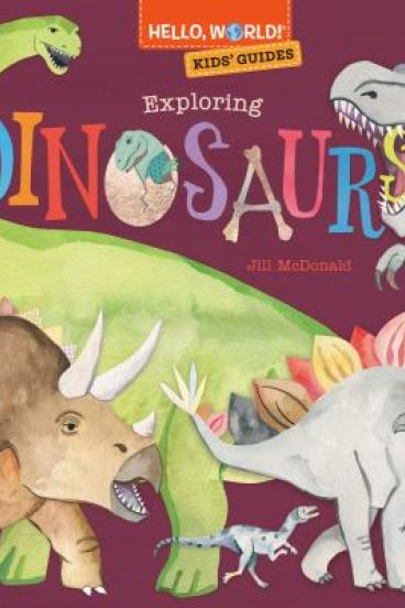 Exploring Dinosaurs by Jill McDonald