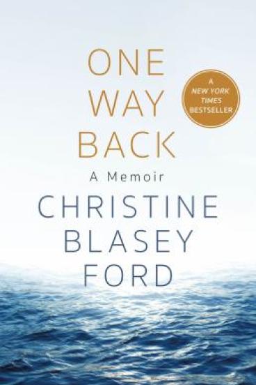 One Way Back by Christine Blasey Ford
