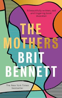 The Mothers by Britt Bennett