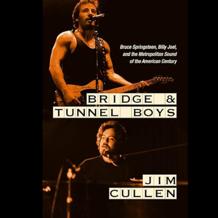 Bridge & Tunnel Boys by Jim Cullen