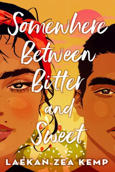 Book Cover of Somewhere Between Bitter and Sweet, featuring a warm orange tinged color palette and closeups of the left side of the girl main character's face and the right side of the boy main character's face
