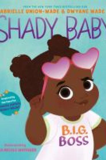 Book cover of Shady Baby, featuring a cute black girl baby with double hair puffs, heart shaped glasses, and a raised eyebrow
