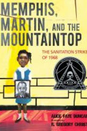 Book Cover of Memphis, Martin, and the Mountaintop, featuring a colorful painting of a young black girl standing in front of a metal railing, holding a portrait of Dr. Martin Luther King