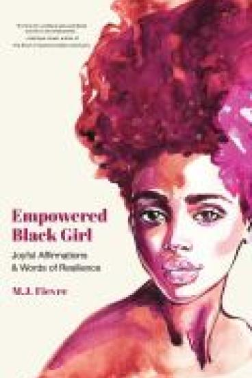 Book Cover of Empowered Blackgirl, featuring a watercolor painting in pinks, browns, and purples of a beautiful black woman with her hair piled atop her head