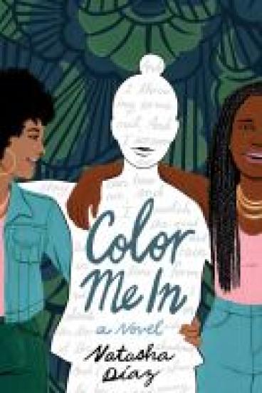 book cover for color me in, featuring a drawing of two girls with their arms slung over the shoulders of a third girl, who is a blank white outline awaiting being colored in