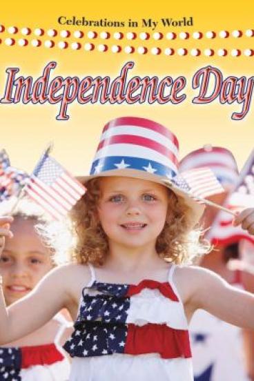 Independence Day by Molly Aloian