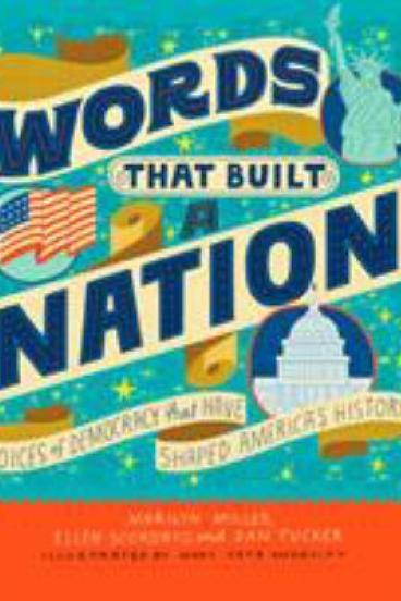 Words that Built a Nation by Marilyn Miller