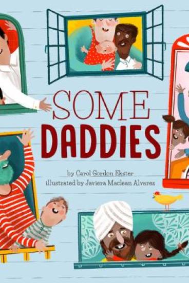 Some Daddies by Carol Gordon Ekster