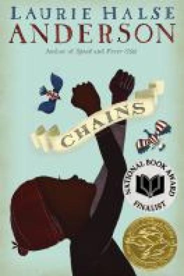 book cover for Chains, featuring an illustration of a black child holding up their hands together, as if breaking a set of chains, but the chains are the title written across a ribbon