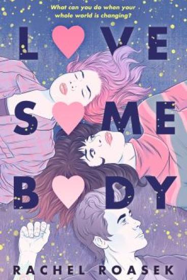 Love Somebody by Rachel Roasek