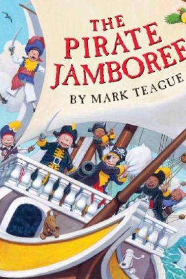 The Pirate Jamboree by Mark Teague