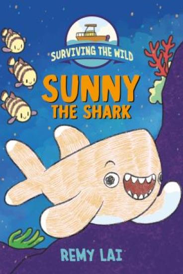 Sunny the Shark by Remy Lai