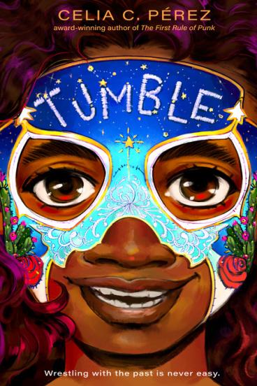 Book cover for Tumble, featuring a vibrant painting of a close up of a young black girl's smiling face with brilliant blue facepaint of night sky and flowers surrounding her eyes and over her cheeks and forehead