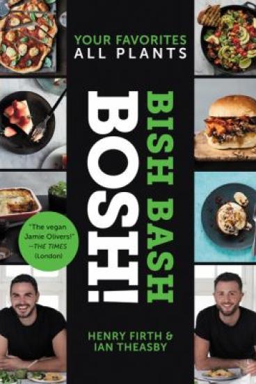 Bish Bash Bosh! by Henry Firth and Ian Theasby