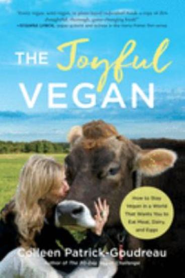 The Joyful Vegan by Colleen Patrick-Goudreau