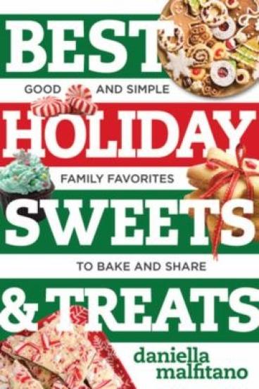 Best Holiday Sweets & Treats by Daniella Malfitano