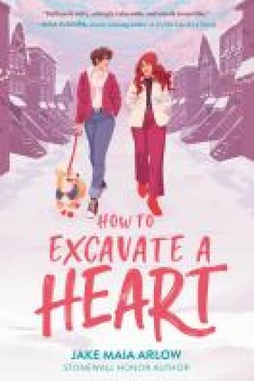 book cover for How to Excavate a Heart, featuring a warm toned illustration of two girls walking together down a snowy street, walking a dog