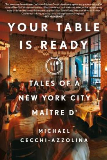 Your Table Is Ready by Michael Cecchi-Azzolina