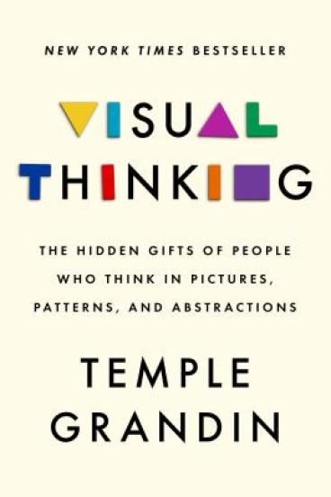 Visual Thinking by Temple Grandin