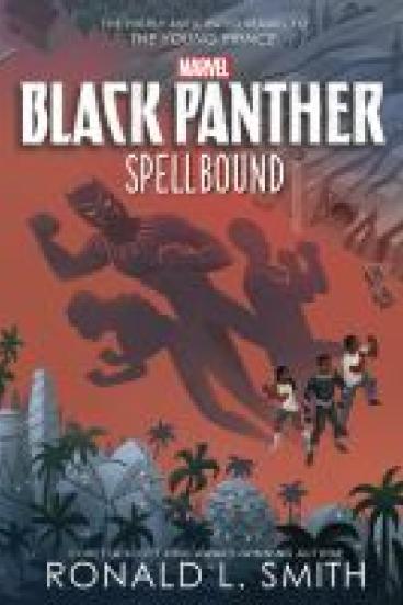 Book Cover for Spellbound, featuring view from above of a teenaged Black Panther with two teen friends squaring up against an unseen foe, their shadows spread out dramatically behind them