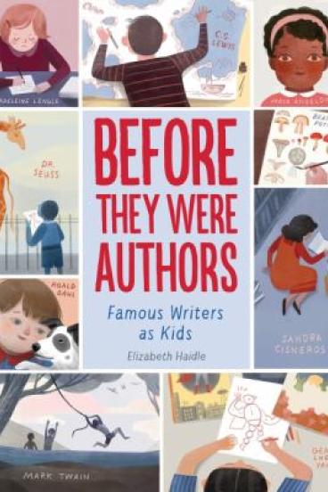Before They Were Authors by Elizabeth Haidle