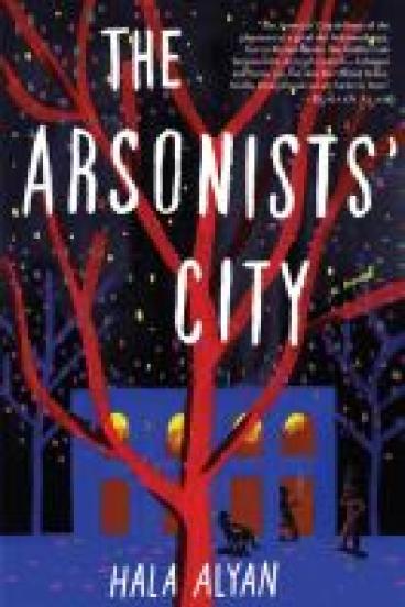 book cover for The Arsonists City, featuring an illustration of a red tree at night with a square blue building behind it, three people hanging out in front