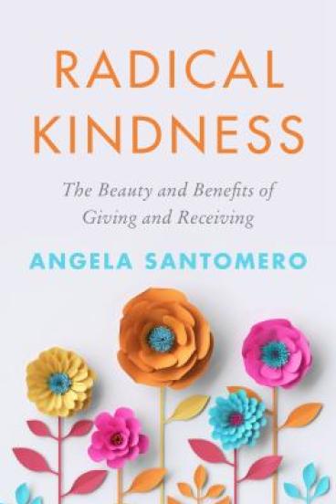 Radical Kindness by Angela Santomero