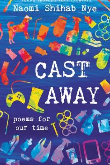 Cast Away by Naomi Shihab Nye