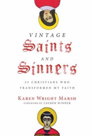Vintage Saints and Sinners by Karen Wright Marsh