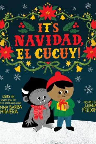 It's Navidad El Cucuy! by Donna Higuera