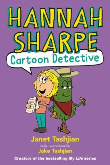 Hannah Sharpe, Cartoon Detective by Janet Tashijan