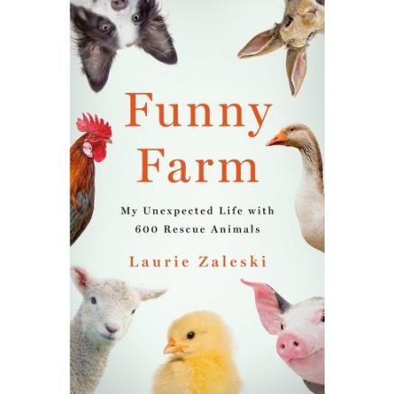 Funny Farm by Laurie Zaleski